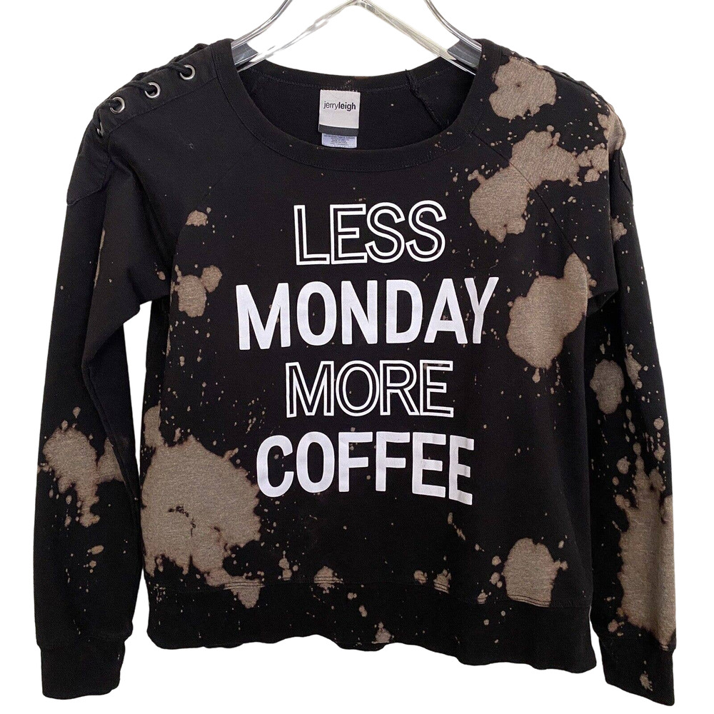 🌵 Less Monday More Coffee Reworked Bleached Upcycled Graphic Sweatshirt - Medium